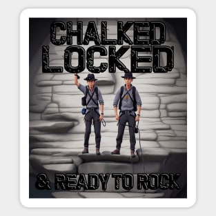 Vintage Locked Chalked and Ready to Rock Climbing Sticker